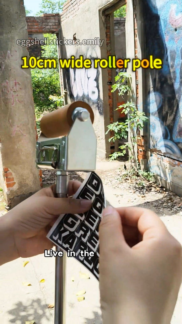 Would you like to bombing your stickers higher? 10cm roller extensionable sticker pole could do it!