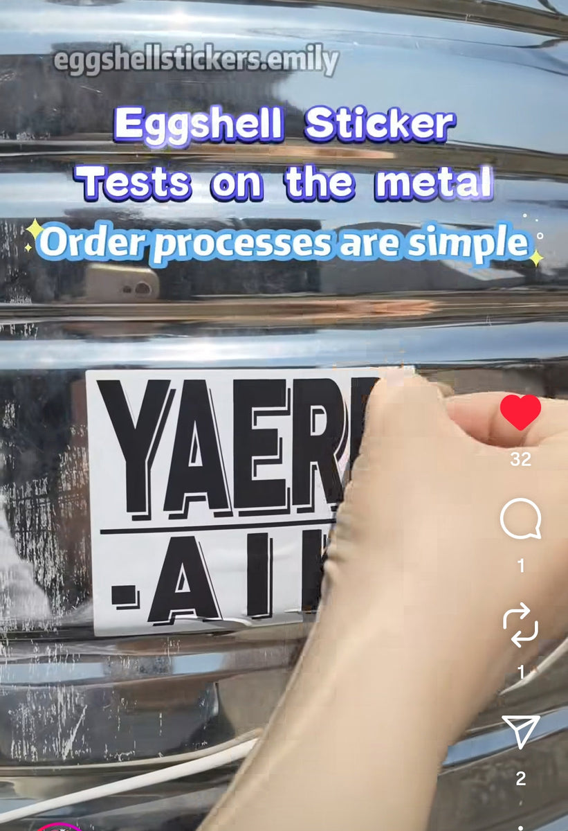 Eggshell sticker tests on metal. They are very sticky and cannot remov ...
